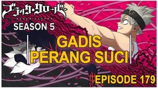 Black Clover: Season 5 - Episode 179 ( BAHASA INDONESIA )