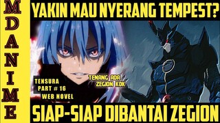 Veldanava Ingin Menyerang Tempest? Zegion Siap War (WN Part 16)