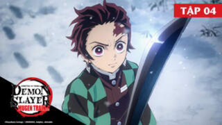 Thanh Gươm Diệt Quỷ Chuyến Tàu Vô Tận (Lồng tiếng) tập 4