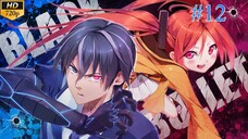 Black Bullet - Episode 12 (Sub Indo)