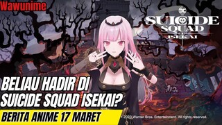 Anime Suicide Squad ISEKAI akan diisi Mori Calliope Hololive? | Berita anime