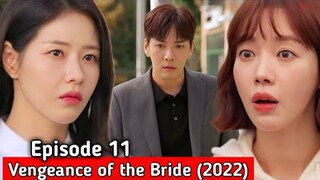 vengeance of the bride ep 11 || preview