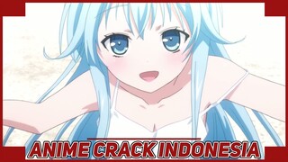 Bini Gua ini Cantik Banget {Anime Crack Indonesia} 01