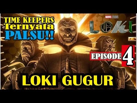 LOKI & MOBIUS GUGUR - TIME KEEPERS BODONG!!  Alur Cerita LOKI Episode 4 (2021)