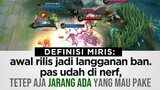 Gegara dari awal rilis di ban mulu, jadinya pas udah dinerf juga, jarang yang mau pake di rank