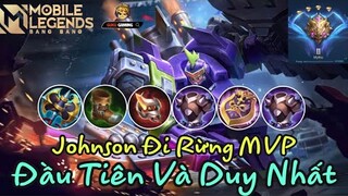 Mobile Legends: Bang Bang | JOHNSON ĐI RỪNG MVP - TƯỞNG KHÔNG KHỎE MÀ KHỎE KHÔNG TƯỞNG