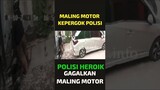 MALING MOTOR KEPERGOK POLISI #gagaltotal #malingkepergok