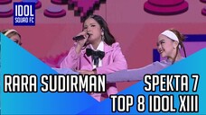 RARA SUDIRMAN - SALAH | SPEKTA SHOW 7 INDONESIAN IDOL XIII |
