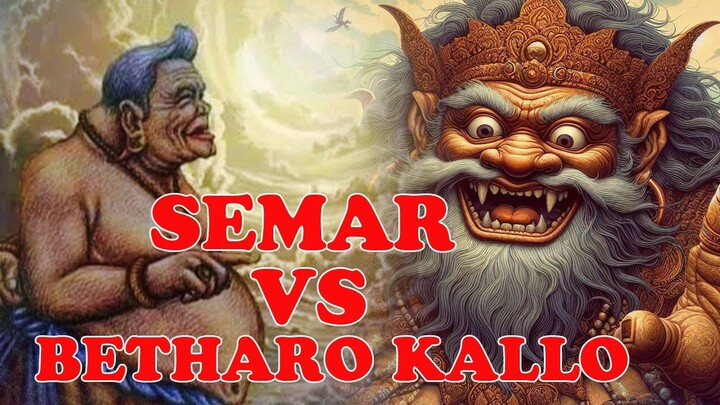 Kesaktian Semar - Semar Melawan Bethara Kalla