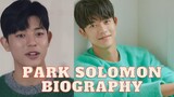 Park Solomon | All of Us are Dead | Lee Soo-hyuk | Biography