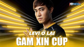 LEVI Ở LẠI | CUP VỀ TAY GAM?