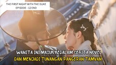 THE FIRST NIGHT WITH THE DUKE EPISODE - 12 END ● ALUR CERITA DARI WINFOKPOP