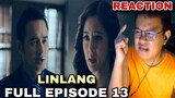 Linlang: Full Episode 13 (February 7, 2024) REACTION