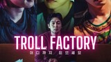 🇰🇷Troll Factory Movie [Eng Sub] 2024