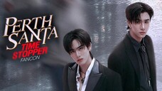 PerthSanta - 'Time Stopper' Fancon 'Day 1' [2025.07.19]
