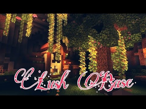 Lush Base 1.17 Build { Mcpe }