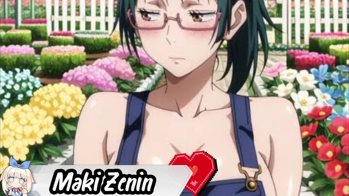 Maki Zenin😋❤️[Jujutsu Kaisen]