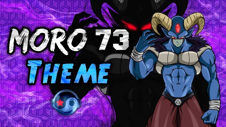 Dragon Ball Super - Moro 73 Theme 🎵 [Styzmask Original Track] Planet-Eater Power Up (Fanmade)