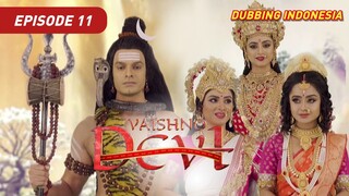 Vaishno Devi Episode 11 Bahasa Indonesia