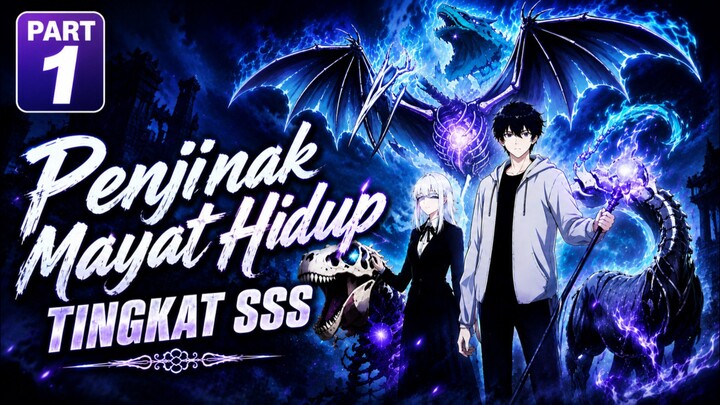 Penjinak Mayat Hidup Tingkat SSS (Dub indo) #Part1