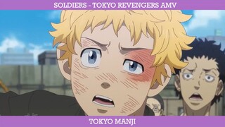 SOLDIERS - TOKYO REVENGERS AMV