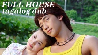 FULL HOUSE TAGALOG DUB EPISODE 8