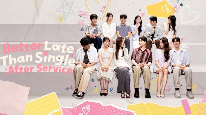 [ENG]Better Late than Single: After Service (2026) l EPISODE 01-06 l🇰🇷Reality Program