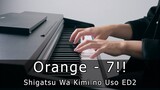 Shigatsu wa Kimi no Uso ED2 - Orange (Piano by Riyandi Kusuma)
