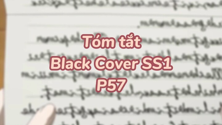 Tóm tất: Black Cover Season 1 ( P54 )| #anime #blackcover