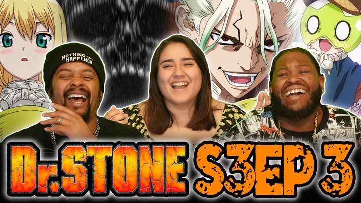 First Contact! Dr Stone Season 3 Episode 3 Reaction