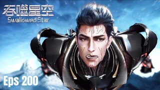 Swallowed Star Episode 200