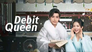 🇨🇳 DEBIT QUEEN -EPS 10- (SUB INDO)