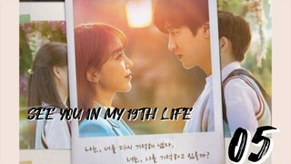 󾓮이번 생도 잘 부탁해 SEE YOU IN MY 19TH LIFE EP 5 ENG SUB