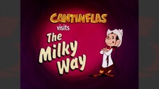 Cantinflas y Sus Amigos - Cantinflas Visita La Vía Láctea