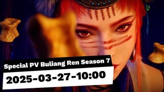 New❗ Special Preview Buliang Ren Season 7 | Sembilan Alam Netherworld Yang Misterius 🔥