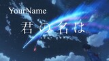 YOUR NAME _ Eng sub [Best movie of the year ] best love story