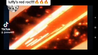 LUFFY'S RED ROC💥🔥🔥🔥