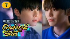 🇰🇷[ENG SUB] Checkered Shirt EP 7
