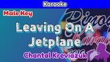 Leaving On A Jetplane by Chantal Kreviazuk (Karaoke : Male Key)
