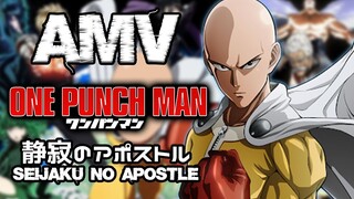 AMV One Punch Man - Seijaku no Apostle