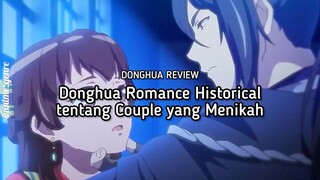 Habis Reinkarnasi Langsung Disuruh Menikah?! Ini Dia Rekomendasi Donghua Romance yg Wajib Ditonton!