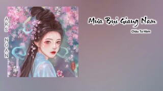 Mưa Bụi Giang Nam (江南烟雨) - Châu Tư Hàm