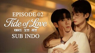 T!ժэ 0f Lovэ (2025) EP02 SUB INDO