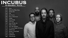 Incubus/Greatest Hits Full Playlist HD