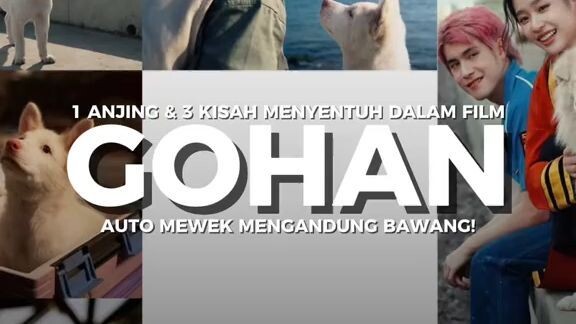 Gohan, film Thailand yang berhasil bikin nangis sejadi-jadinya🥺😭🫶🏻