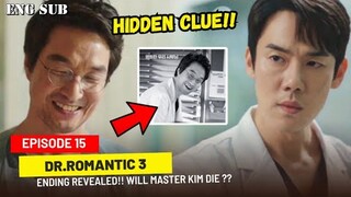 Will Master Kim Die ?? || Dr. Romantic Season 3 Episode 15 & 16 Spoiler