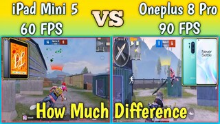 OnePlus 8 Pro Vs iPad Mini 5 TDM Fight | 90 FPS Vs 60 FPS TDM Fight | How Much Difference