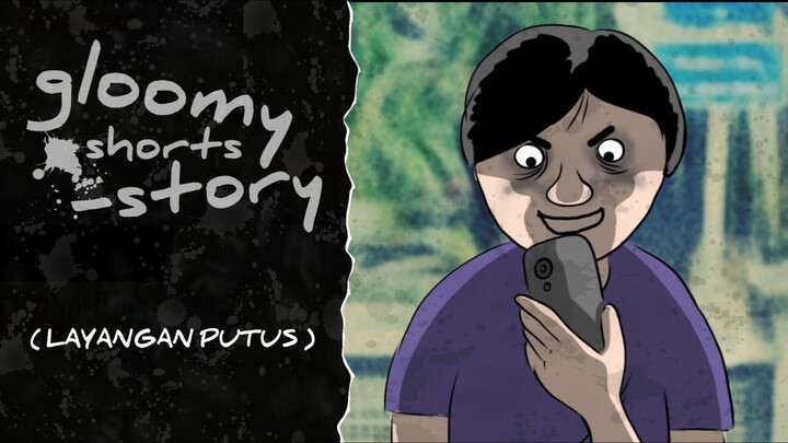 LAYANGAN PUTUS creepypasta || gloomy shorts story