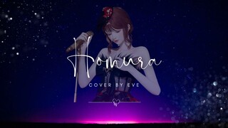 Homura cover by Eve