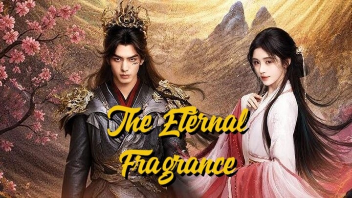 🇨🇳 Wangi Abadi EP - 10 (Sub Indo)